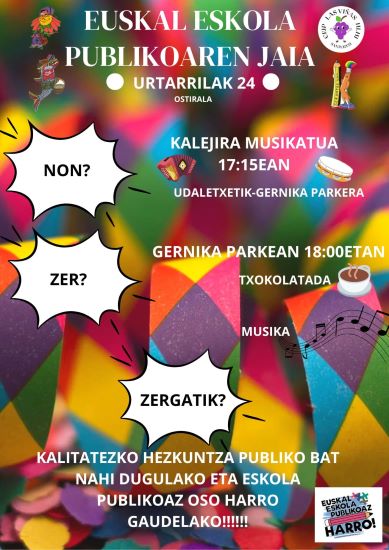 URTARRILAREN 24AN, OSTIRALA: SANTURTZIKO ESKOLA PUBLIKOEN JAIA!